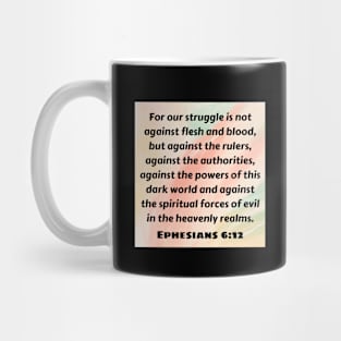 Bible Verse Ephesians 6:12 Mug